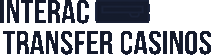 Interac Transfer Casinos